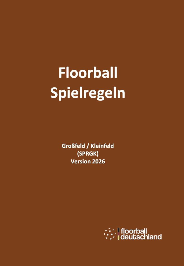 Cover des Regelwerks 2026 : Floorball Spielregeln - Groß- und Kleinfeld